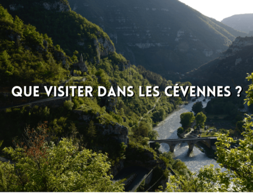 Que visiter dans les Cévennes ?