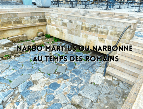 Narbo Martius ou Narbonne au temps des Romains